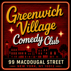 Greenwich Village Comedy Club neon-style logo sign with New York City village skyline and address at 99 MacDougal Street, New York, NY 10012