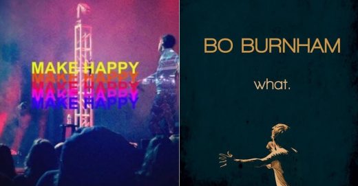 Bo Burnham's "Make Happy"